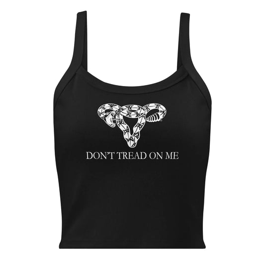 Don’t Tread On Me Uterus Gadsden Micro Rib Crop Tank Top. Pro Choice Feminist, Abortion Rights, Anne Lesniak, Rebel Girl Rampage