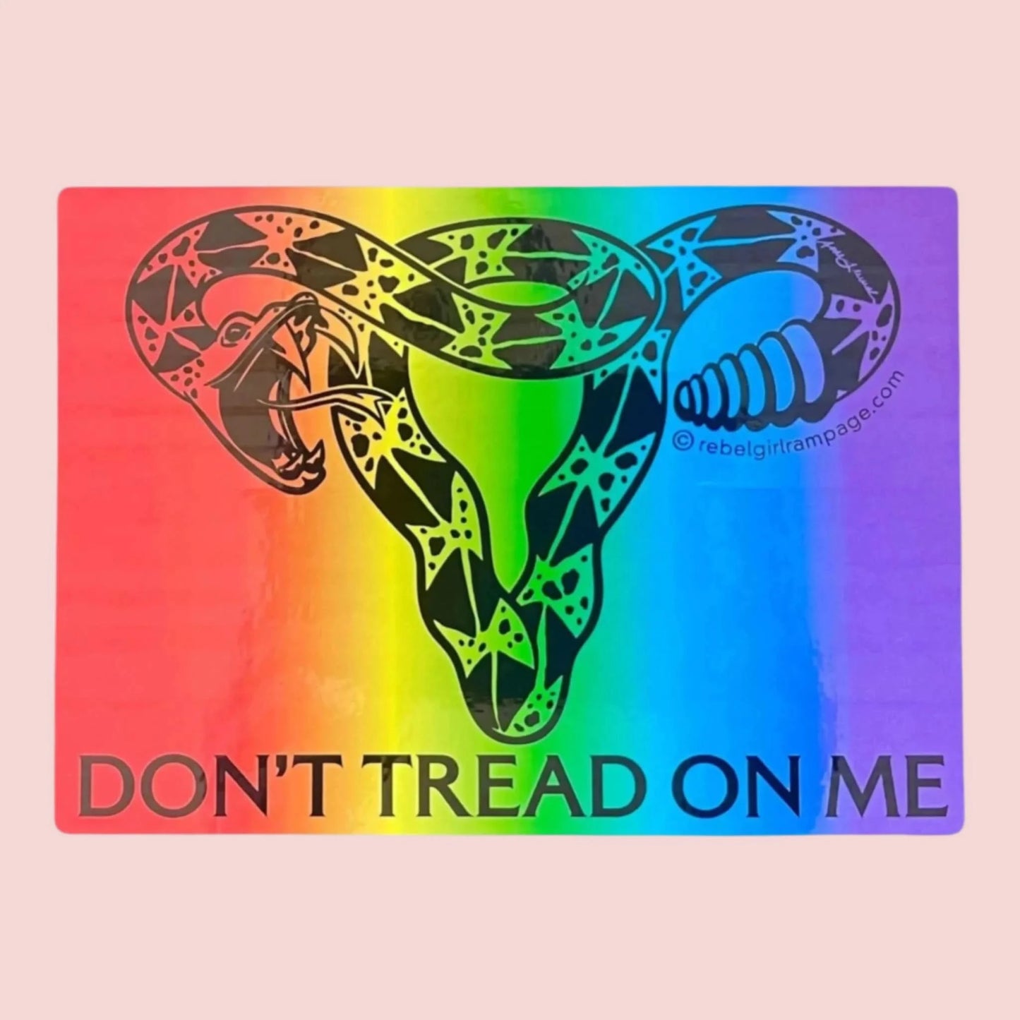 Don’t Tread On Me Uterus Rainbow Bumper Sticker, LGBTQ Pride, Equality, Rebel Girl Rampage