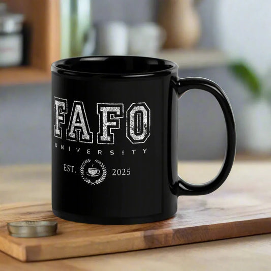FAFO University Black Ceramic Coffee Mug, Home Goods, collegiate Alma Mater, Rebel Girl Rampage