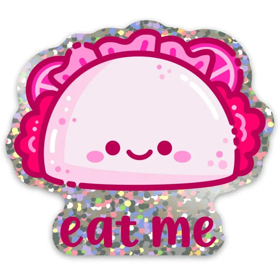 Eat Me Taco Glitter Sticker, eat me, taco, sparkly, pink, cute, sassy, Rebel Girl Rampage