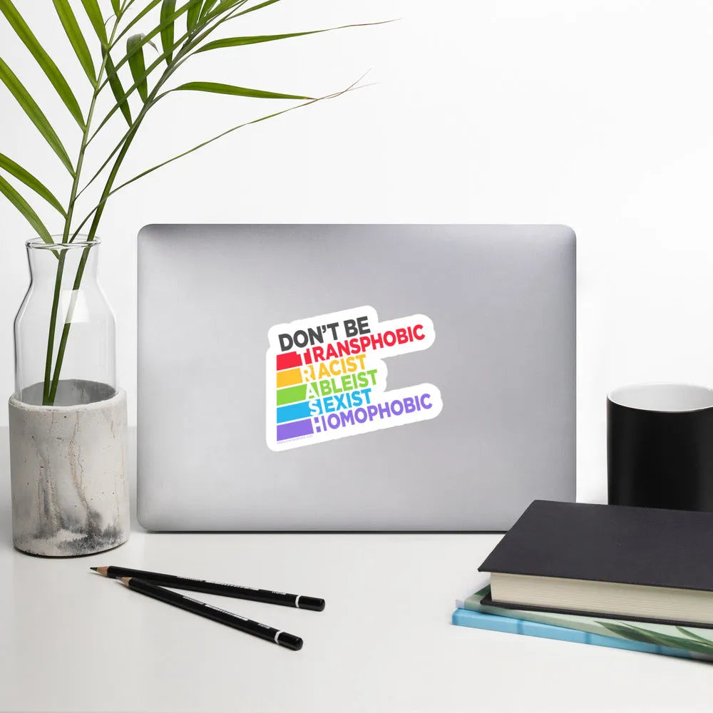 Don’t Be TRASH Stickers, Inclusivity anti Racist, LGBTQ, Feminist, pro Choice, accessibility Rebel Girl Rampage