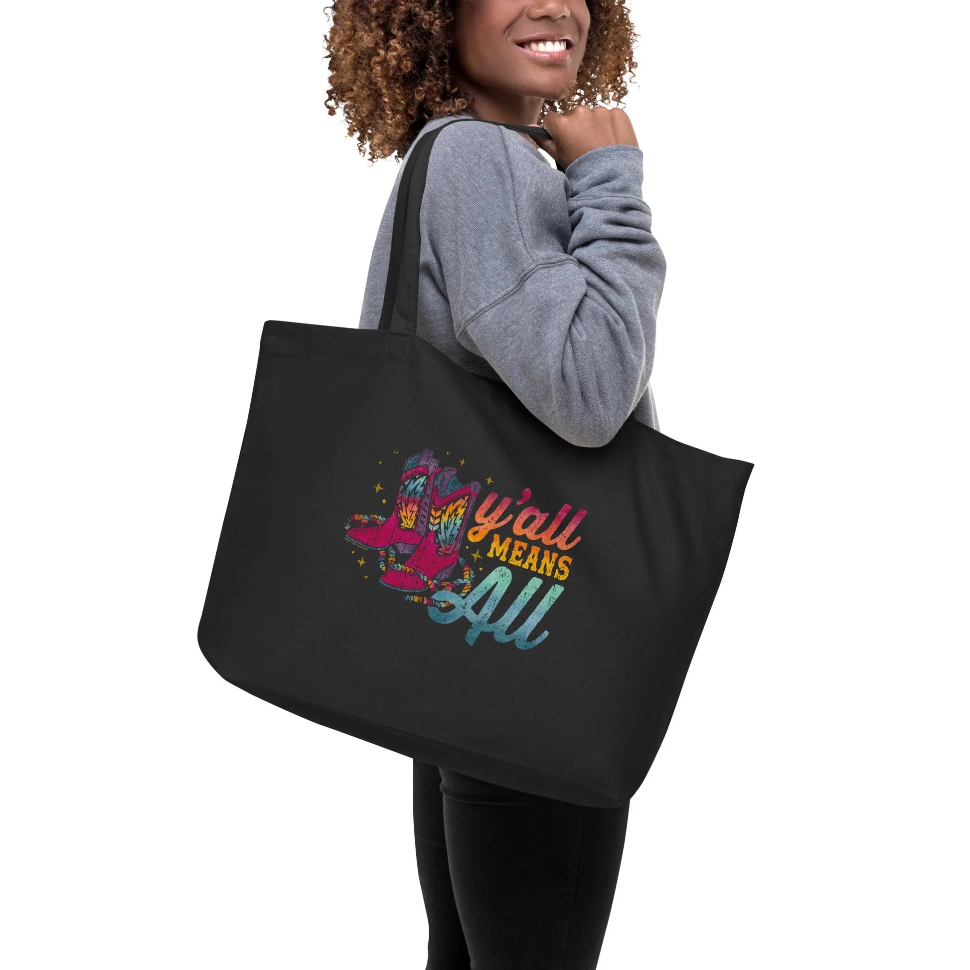 Y’all Means All Boots Organic Tote Bag