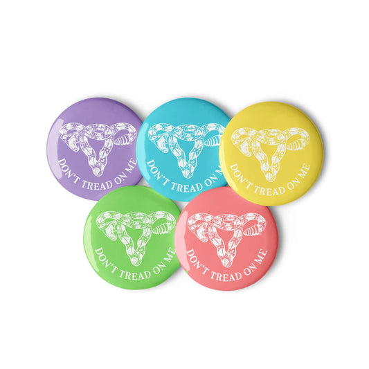 Don’t Tread On Me Uterus Feminist Pro choice Pastel Abortion Rights Pin Back Buttons Rebel Girl Rampage