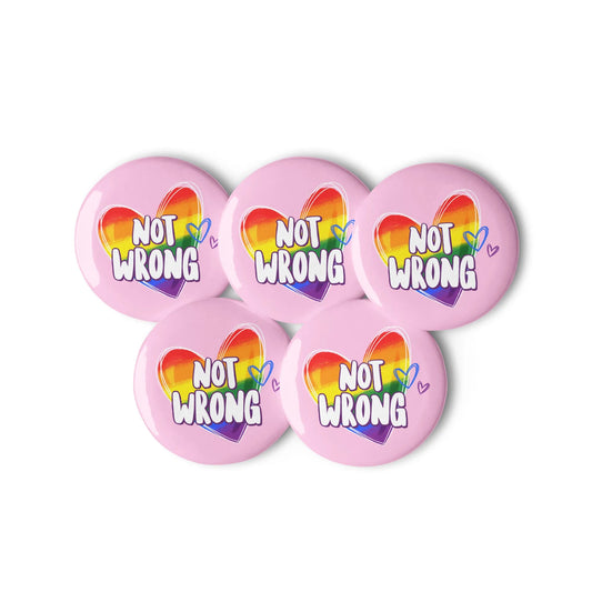 Not Wrong Pride Heart Pinback Button Set