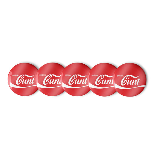 OG C*nt Pinback Button Set