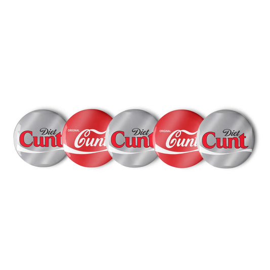 Original & Diet C*nt Pinback Button Set