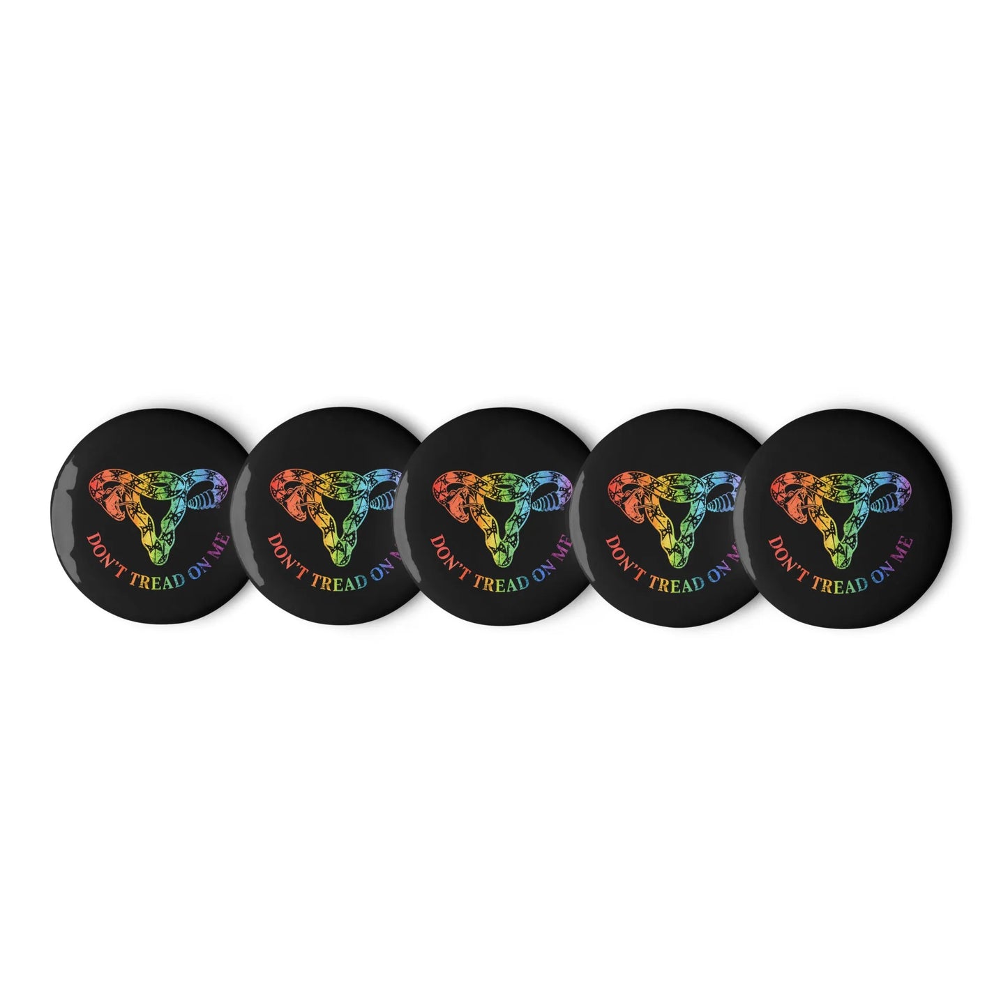 Don’t Tread On Me Rainbow Uterus Pride Pinback Button Set