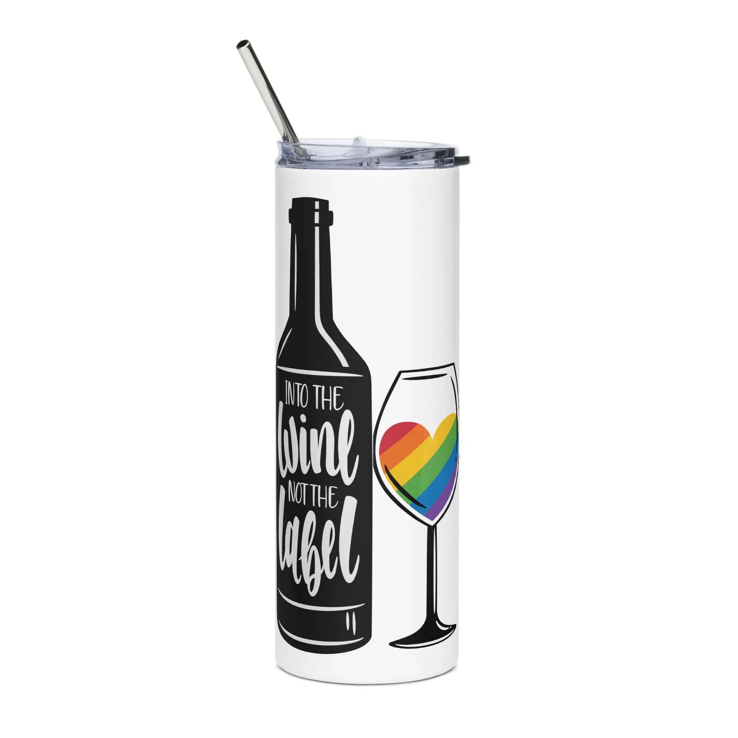 Into The Wine Not The Label LGBTQ eco friendly stainless steel reusable tumbler Schitts Creek Pride Rebel Girl Rampage