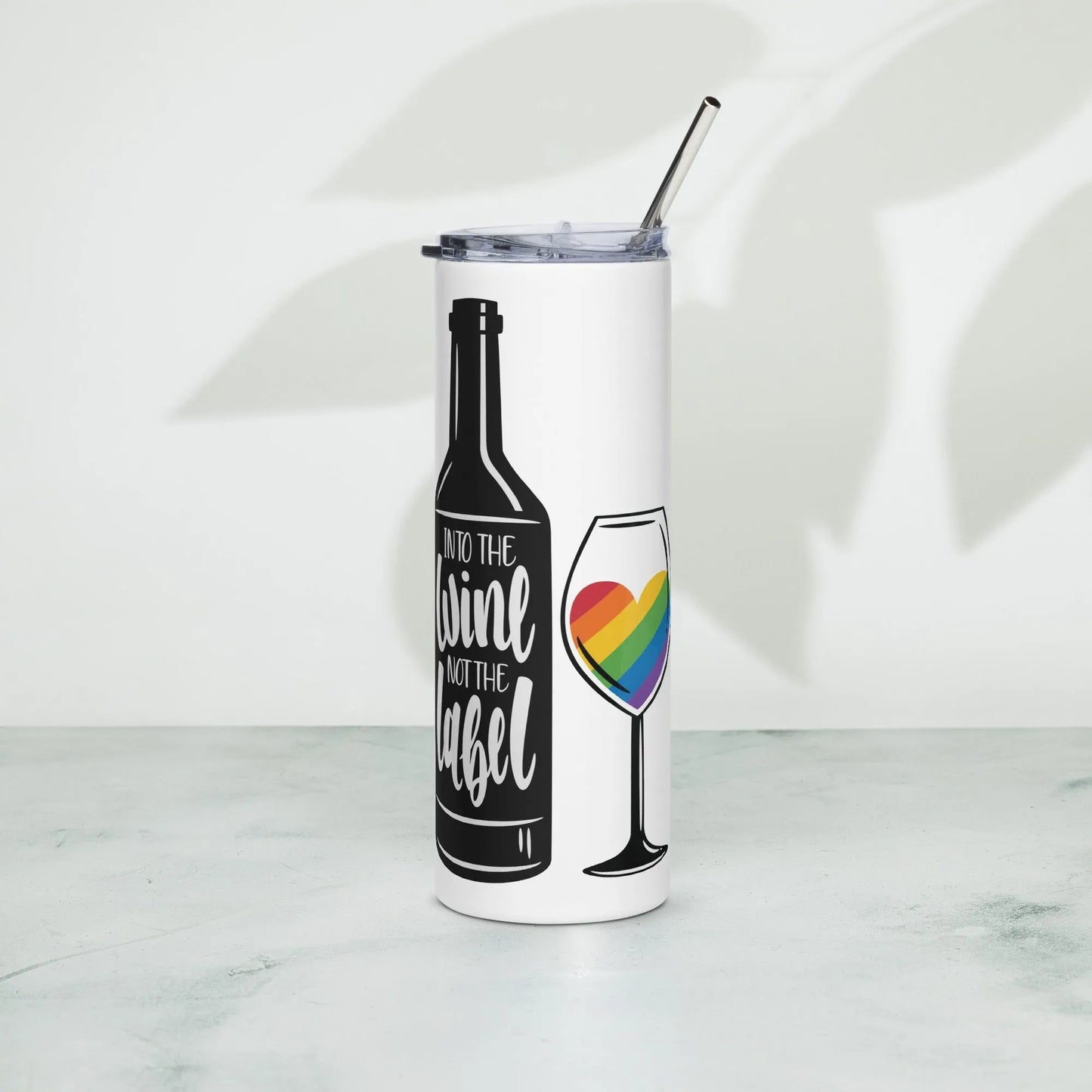 Into The Wine Not The Label LGBTQ eco friendly stainless steel reusable tumbler Schitts Creek Pride Rebel Girl Rampage