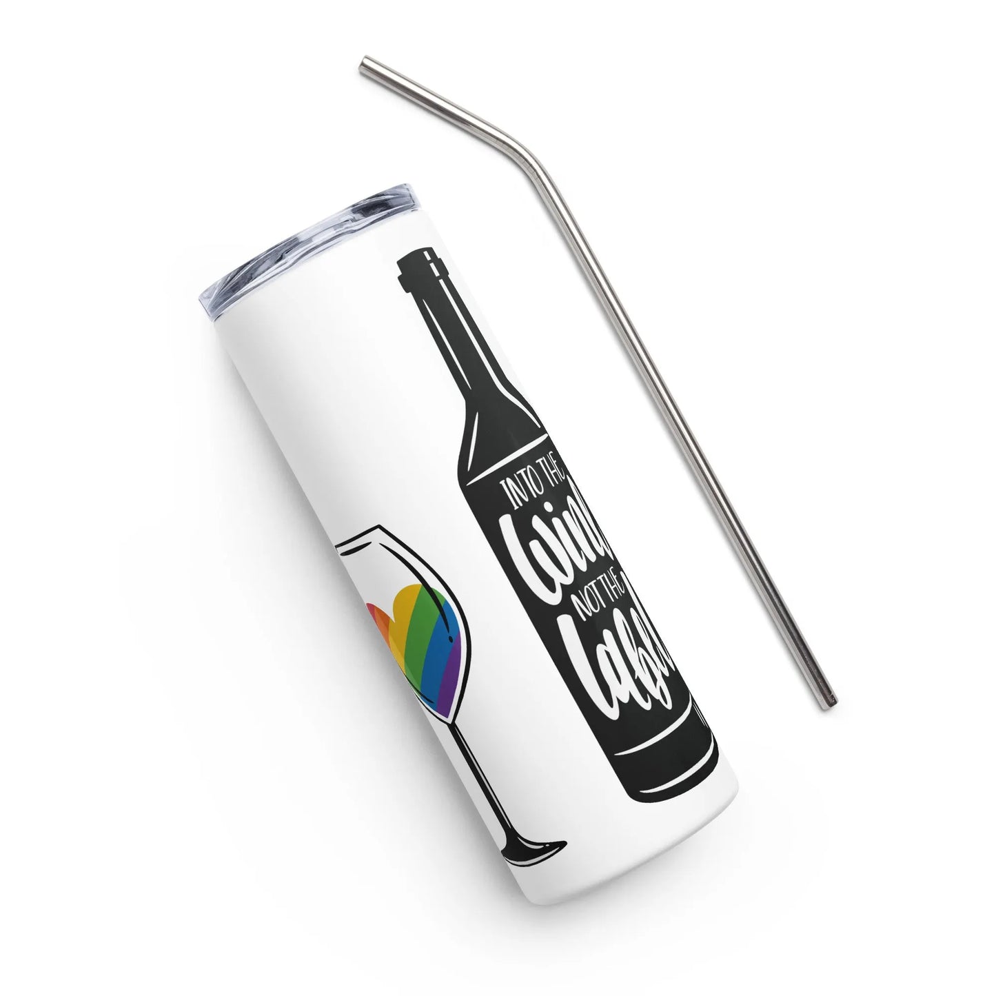 Into The Wine Not The Label LGBTQ eco friendly stainless steel reusable tumbler Schitts Creek Pride Rebel Girl Rampage