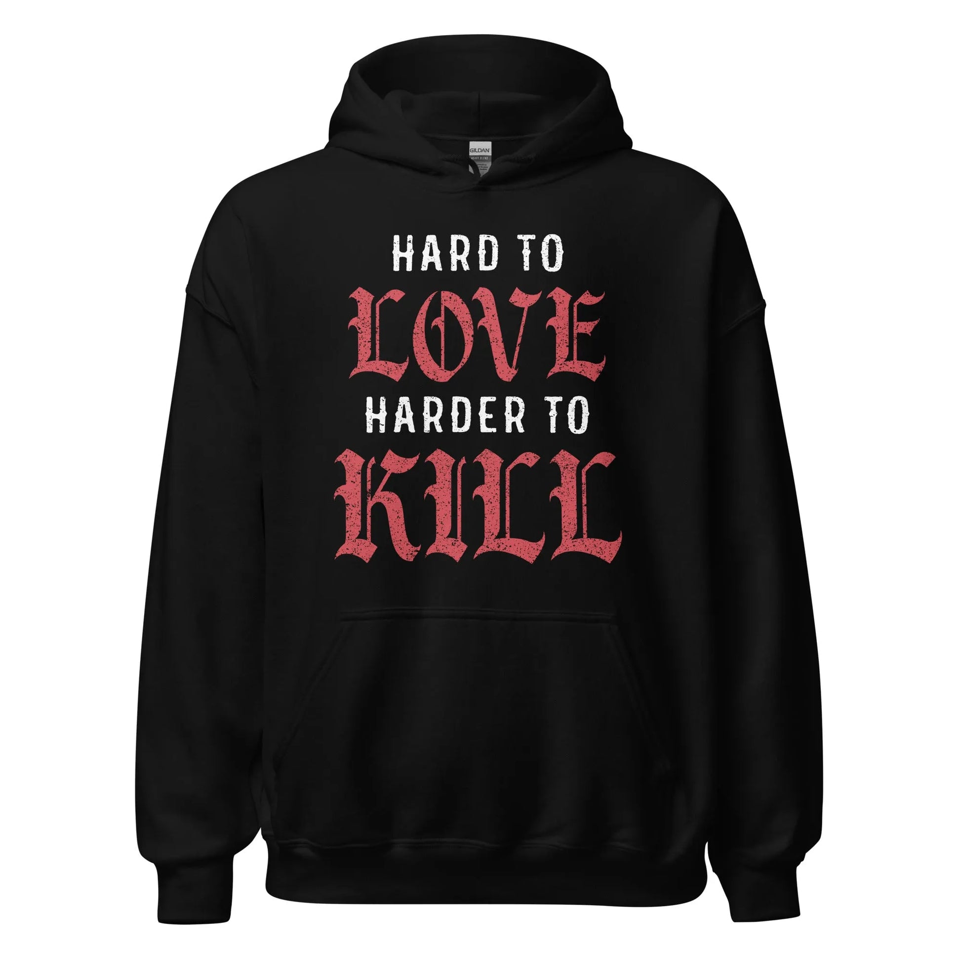 Hard to Love, Harder to Kill white and red graphic on a cozy black unisex hoodie, Rebel Girl Rampage