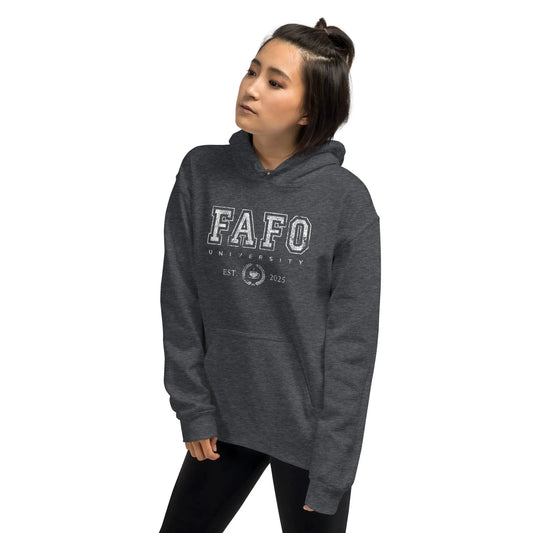 Fuck around and find out, "Fafo University" graphic hoodie, bold, funny, attitude, satirical, life school, Rebel Girl Rampage