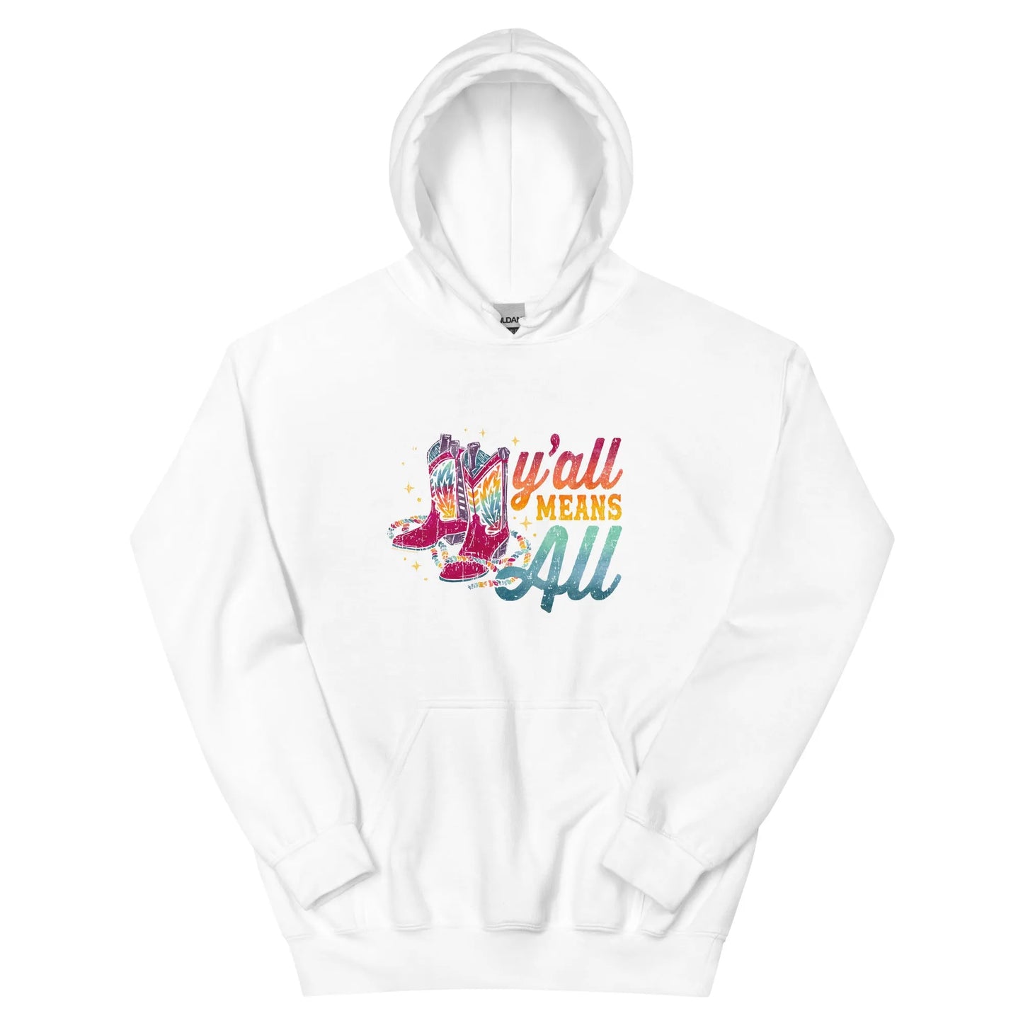Y’all Means All Rainbow Boots Unisex Hoodie