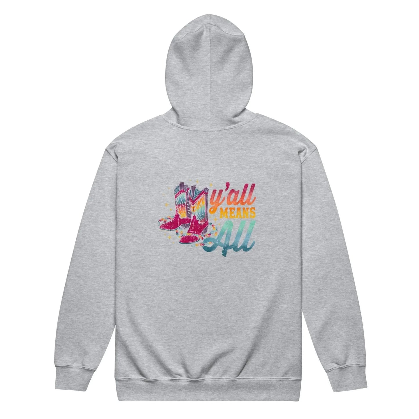 Y’all Means All rainbow cowboy boots pride Zip Hoodie, lqbtq, equality, inclusivity, equal rights, love is love, Rebel Girl Rampage
