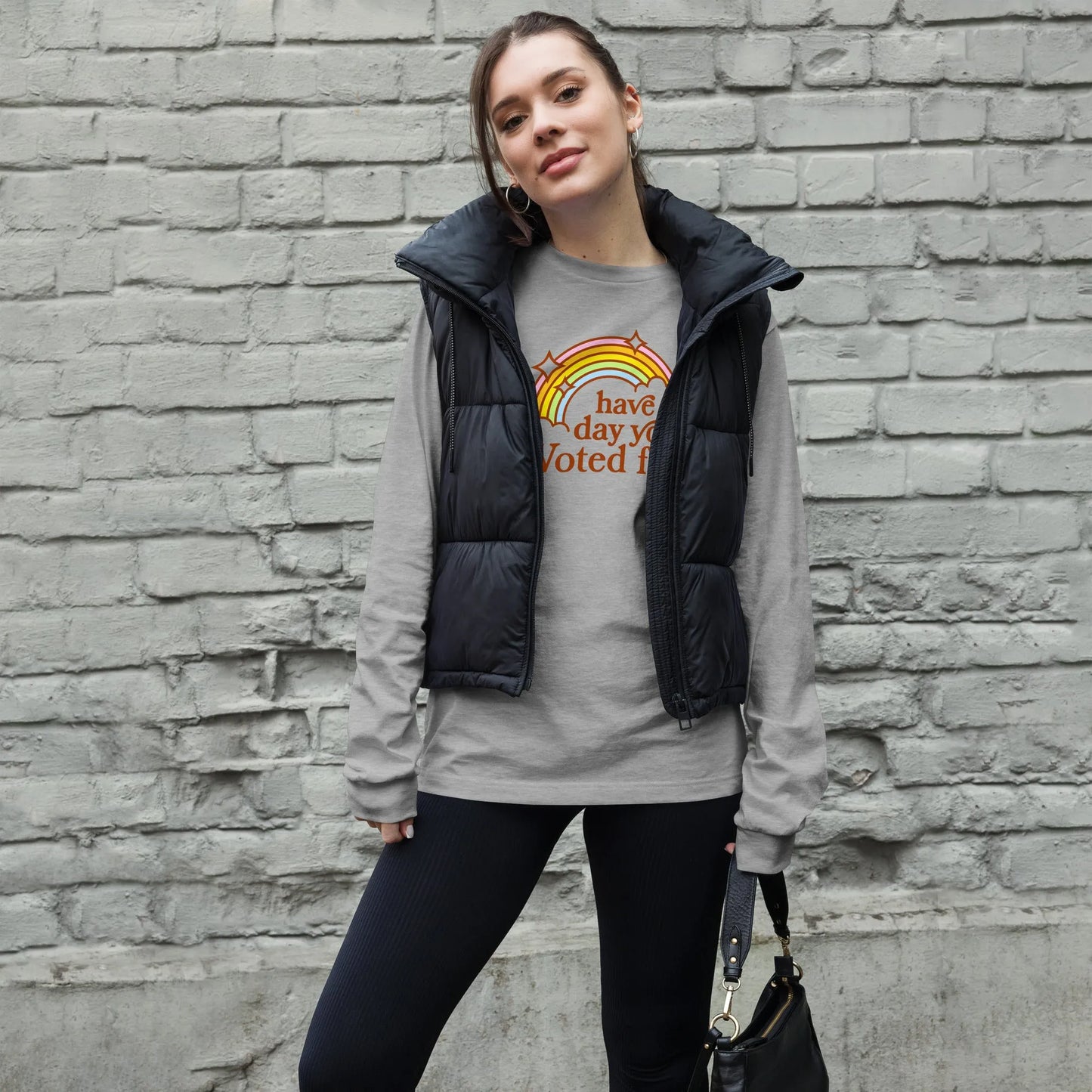 Have The Day You Voted For Unisex Long Sleeve T-Shirt, Anne Lesniak, Throw Shade, FAFO, Rebel Girl Rampage