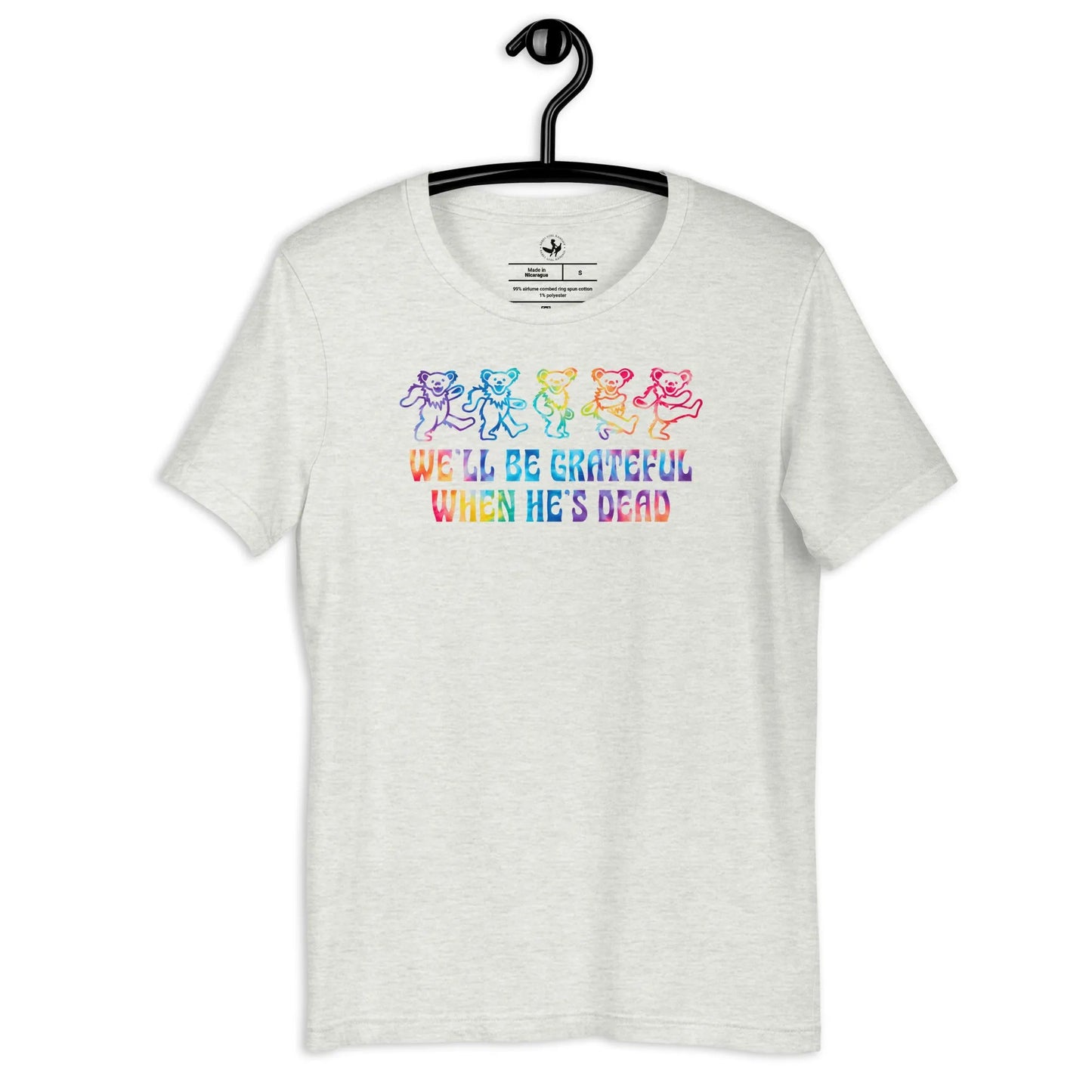 When He’s Dead Head Unisex T-shirt, Grateful Jerry Bear, Tie Dye, Dancing Bear, Rebel Girl Rampage