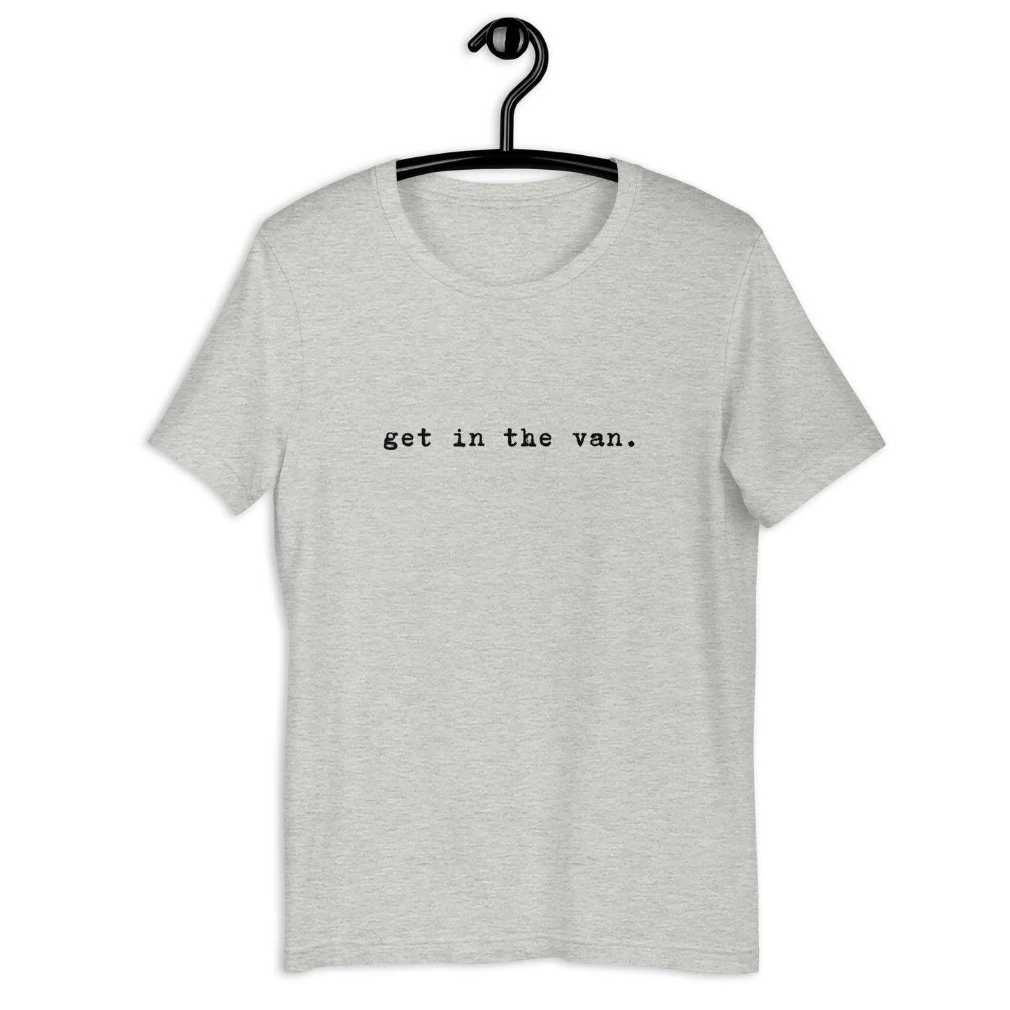 Get In The Van Unisex T-Shirt, Rebel Girl Rampage, T-Shirts, Shirts & Tops, Rebel Girl Rampage