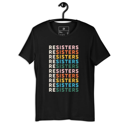 reSisters unisex t-shirt, feminist sisterhood shirt, Rebel Girl Rampage