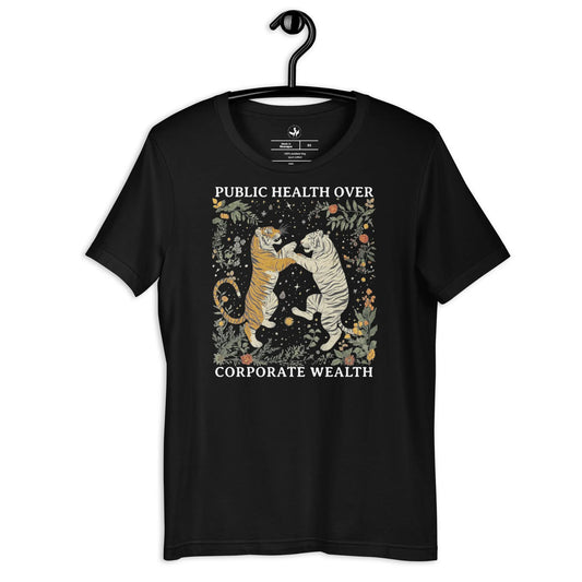 Public Health Over Corporate Wealth Unisex T-Shirt,  People over profits, Tigers, whimsical, Rebel Girl Rampage