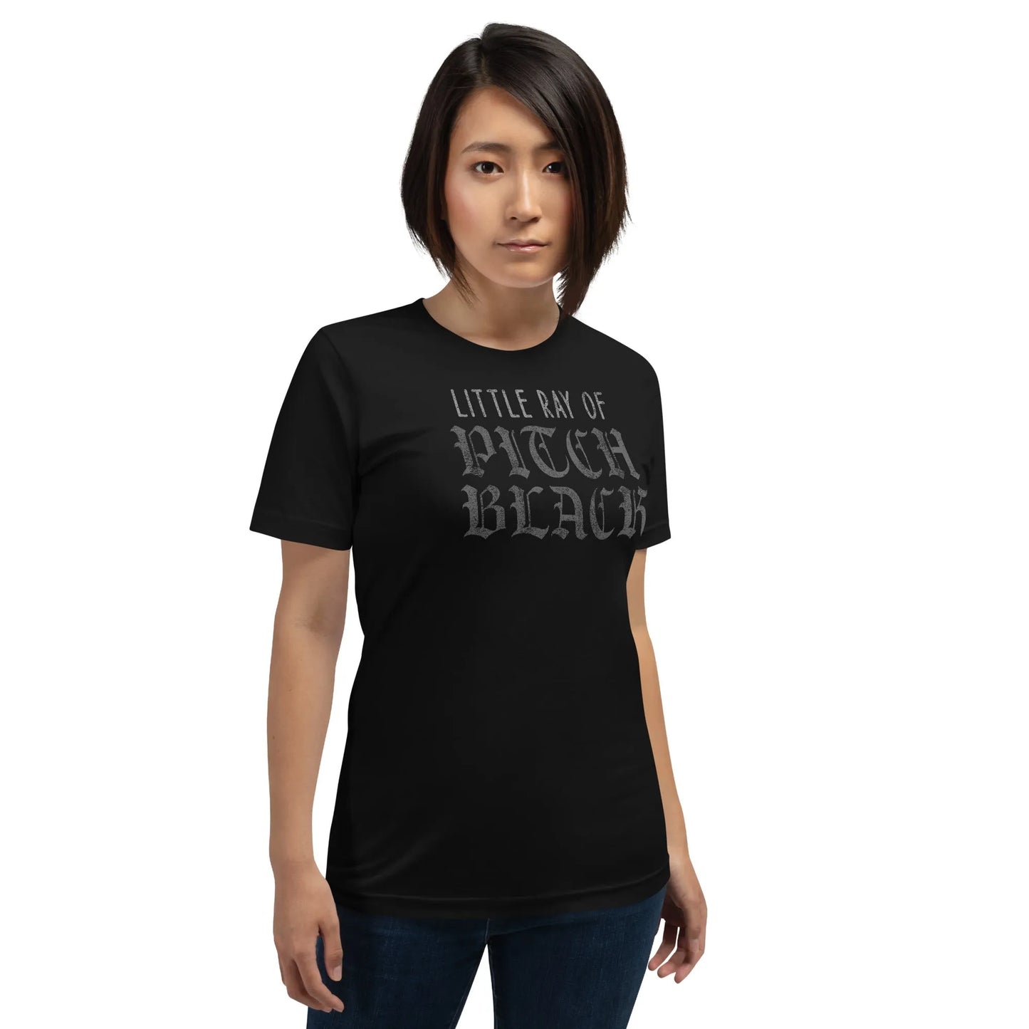 Little Ray of Pitch Black Sassy, Funny, Moody Grey Graphic Lettering on a black unisex t-shirt, Rebel Girl Rampage