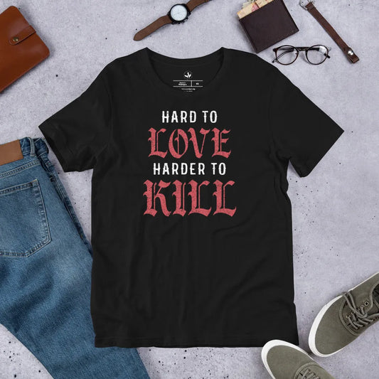 Hard to Love, Harder to Kill white and red graphic on a black unisex t shirt, Vampire Halloween style, Rebel Girl Rampage