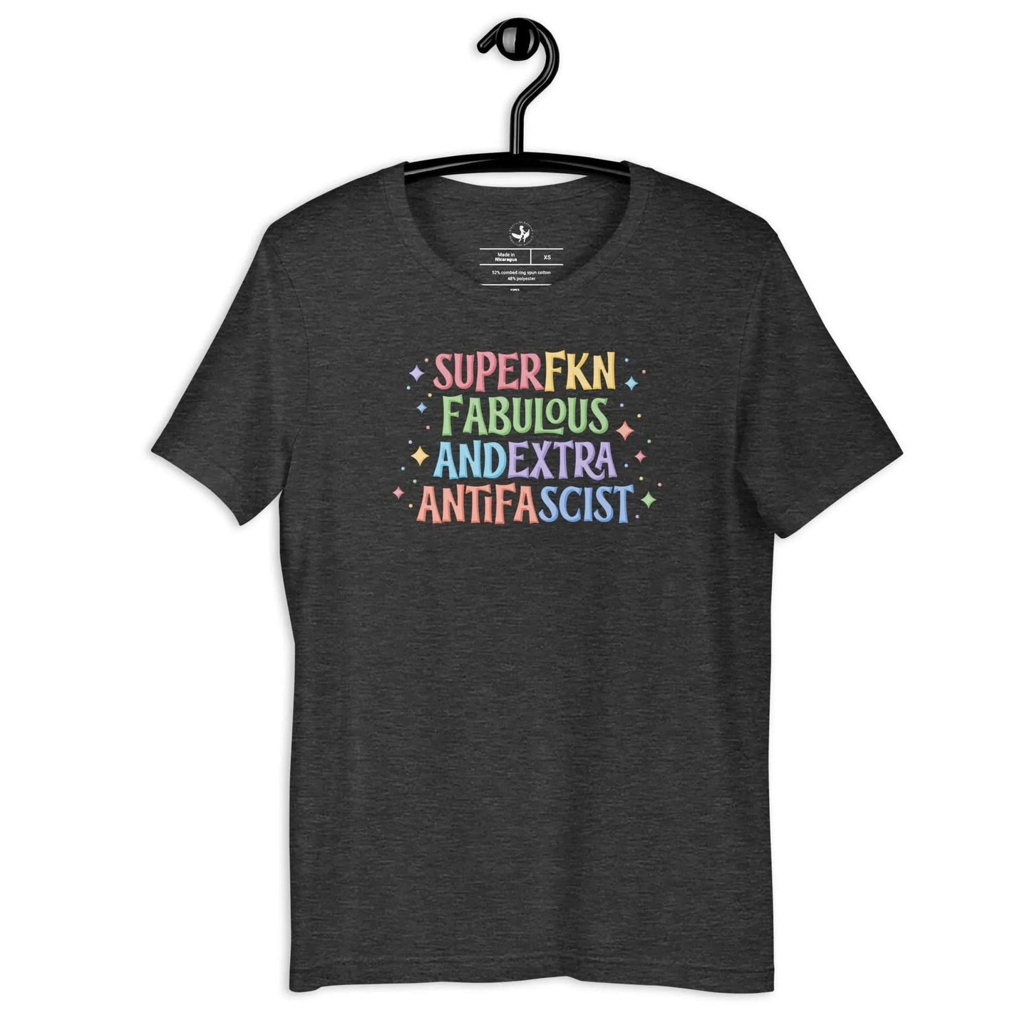 Super fkn fabulous and extra antifascist sparkly rainbow text on a dark grey t shirt, antifa, democracy, fab, fabulous, Rebel Girl Rampage