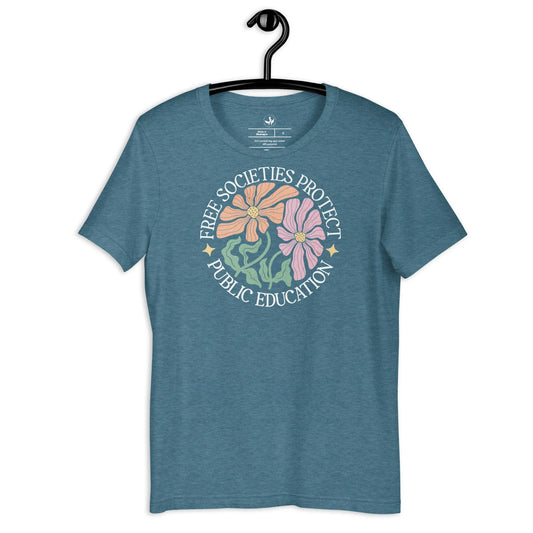 Free Societies Protect Public Education floral circular graphic on a heather blue unisex t shirt, art for change, Rebel Girl Rampage