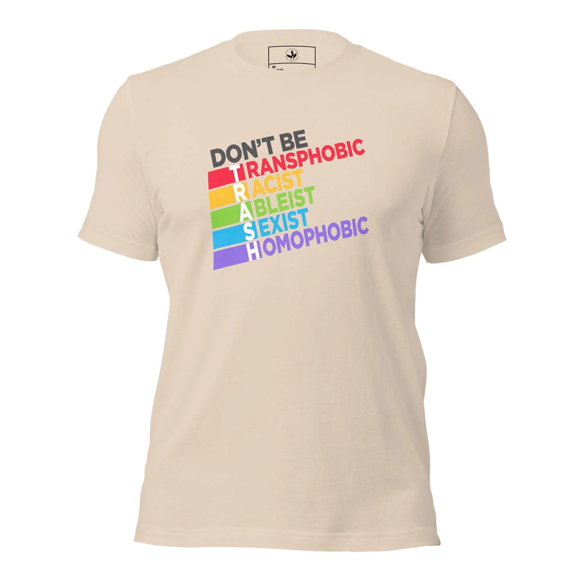 Don’t Be TRASH unisex t-shirt, LGBTQ, Feminist, Anne Lesniak, Rebel Girl Rampage