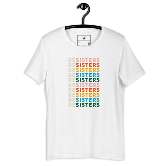 reSisters unisex t-shirt, feminist sisterhood shirt, Rebel Girl Rampage