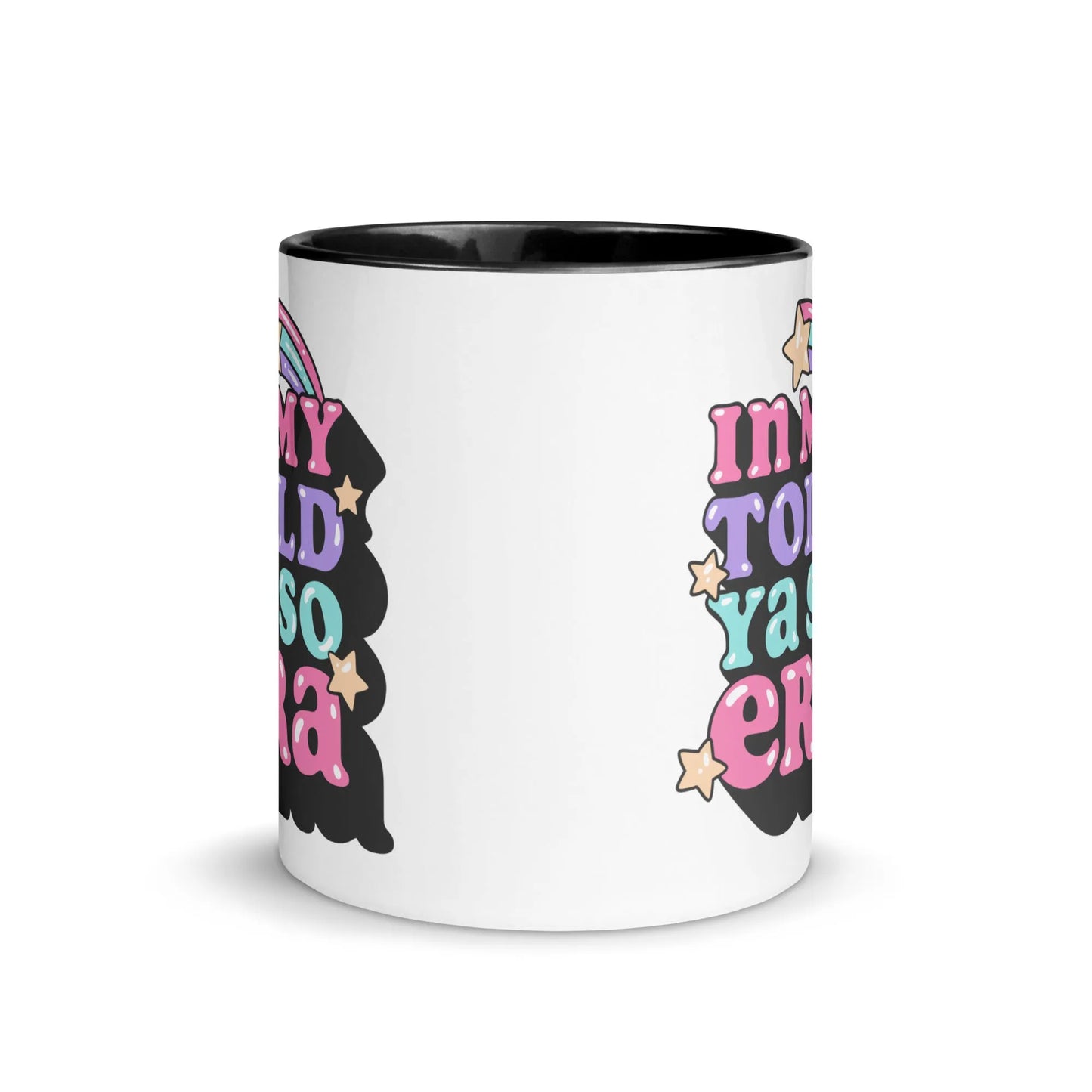 In My Told Ya So Era Ceramic Coffee Mug, 80s Throwback, retro, Rebel Girl Rampage