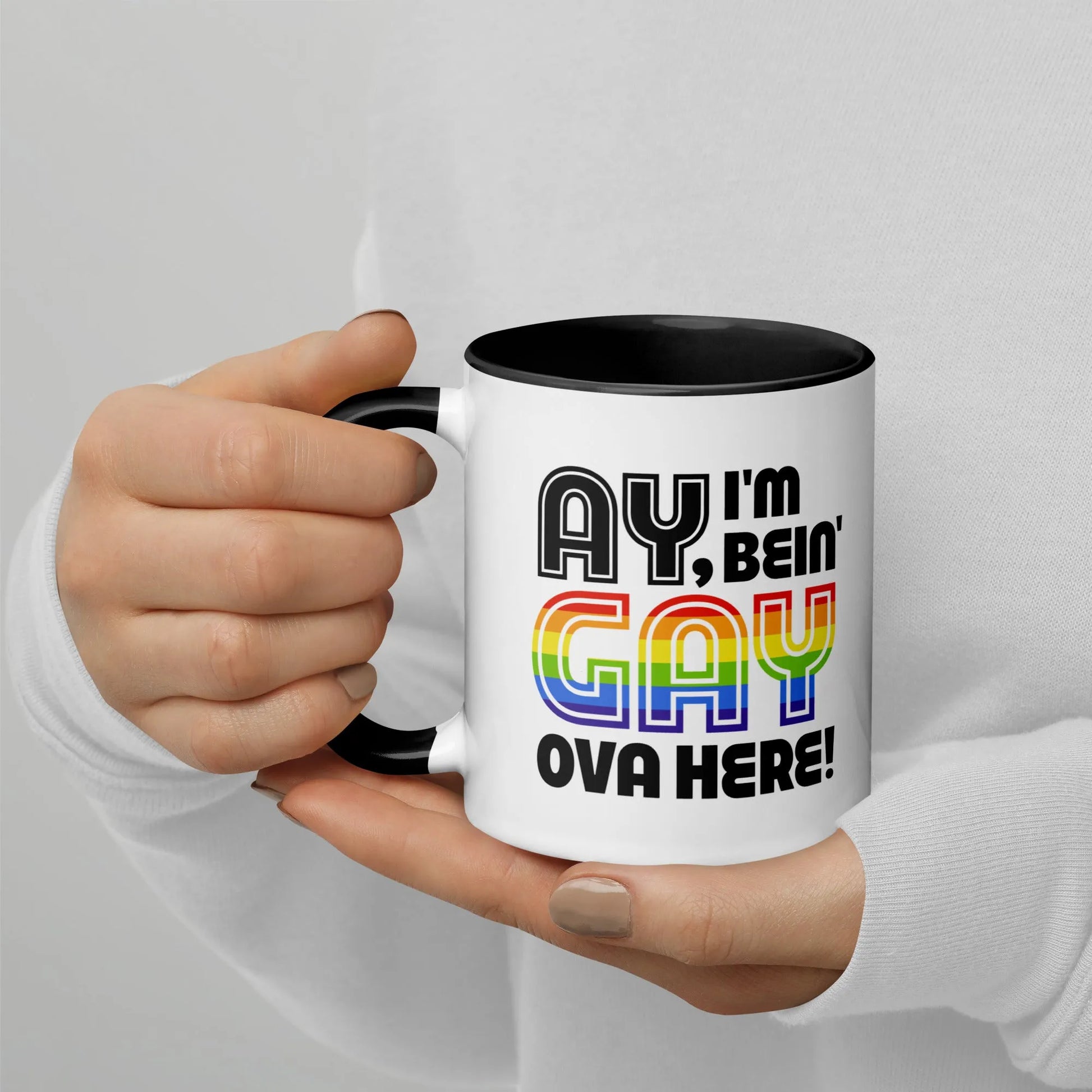 Ay, I’m Being Gay Ova Here Ceramic Mug, Mugs, Home, Designs by Annie, Pride, Mugs, Rebel Girl Rampage