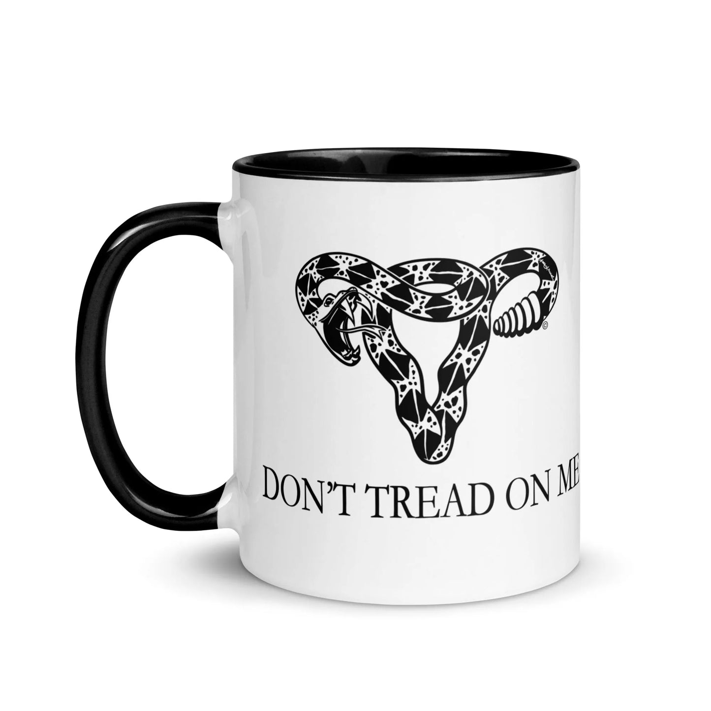 Don’t Tread On Me Uterus Pro Choice Snake Ovaries Women’s Rights Ceramic Coffee Mug Rebel Girl Rampage