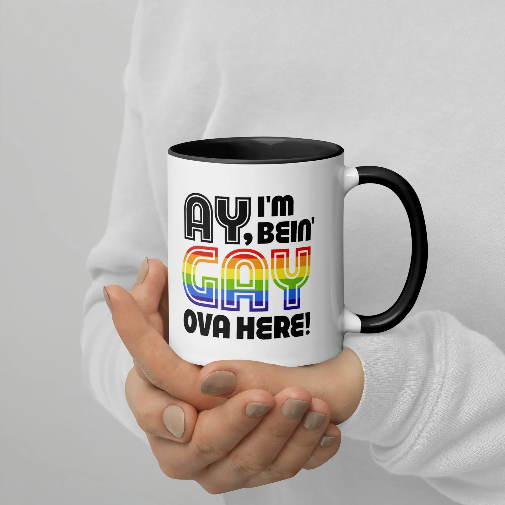 Ay, I’m Being Gay Ova Here Ceramic Mug, Mugs, Home, Designs by Annie, Pride, Mugs, Rebel Girl Rampage