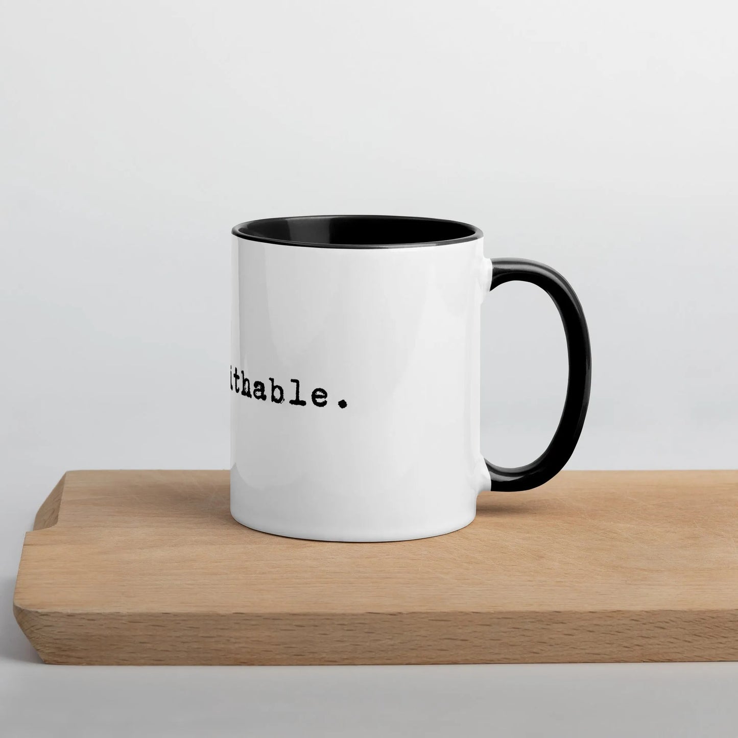 unf*ckwithable. Coffee Mug