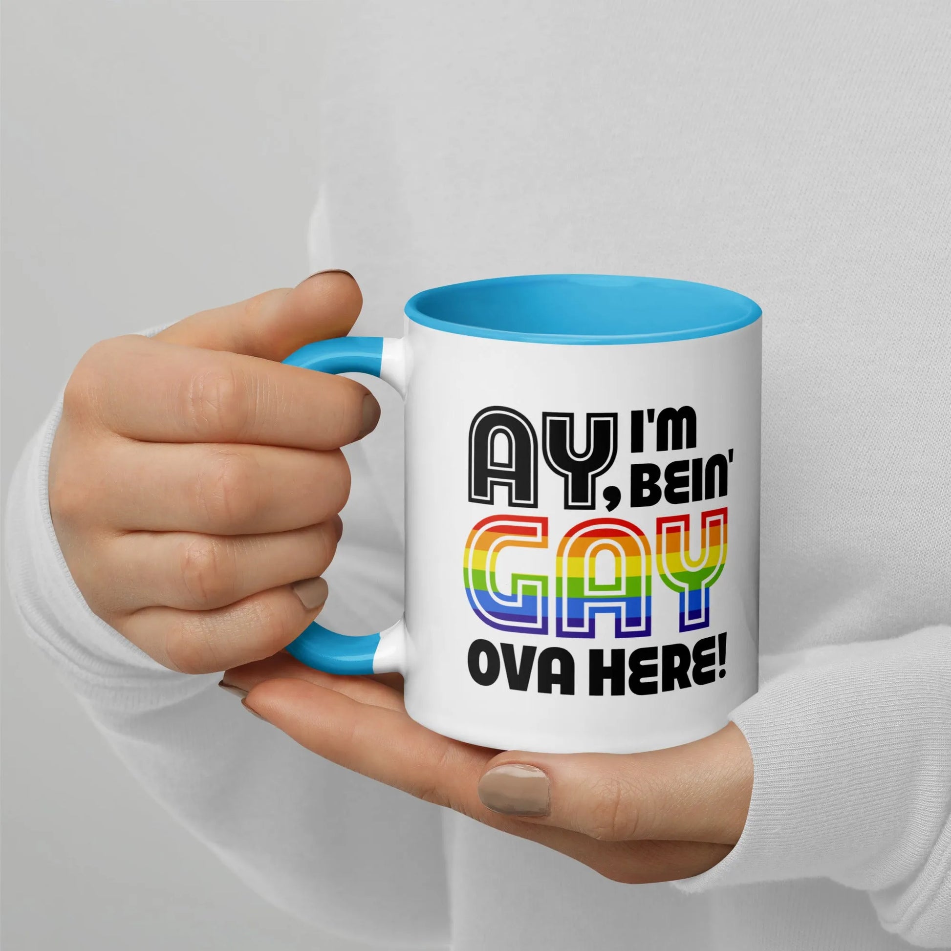 Ay, I’m Being Gay Ova Here Ceramic Mug, Mugs, Home, Designs by Annie, Pride, Mugs, Rebel Girl Rampage