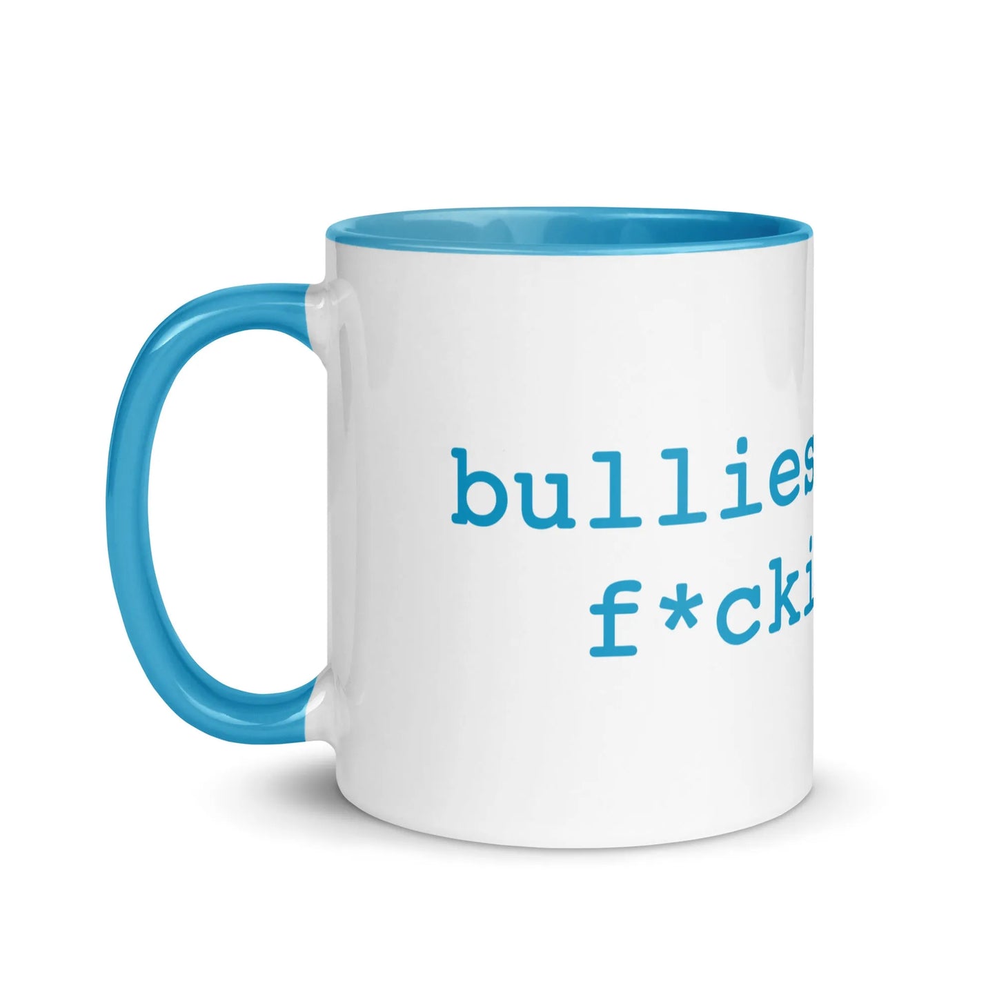 Bullies Make Me Sick Ceramic Coffee Mug, Daddy Pedro quotes, LGBTQ Pride, Rebel Girl Rampage