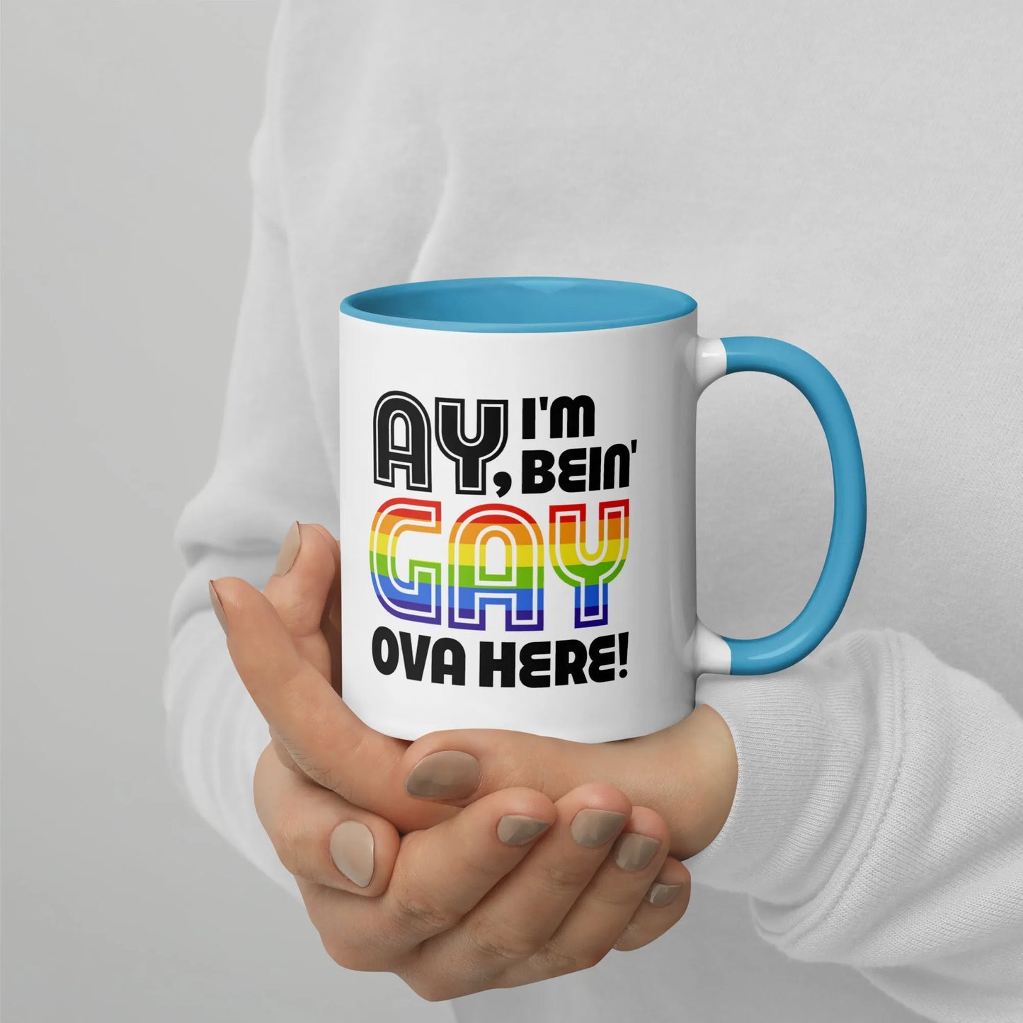 Ay, I’m Being Gay Ova Here Ceramic Mug, Mugs, Home, Designs by Annie, Pride, Mugs, Rebel Girl Rampage