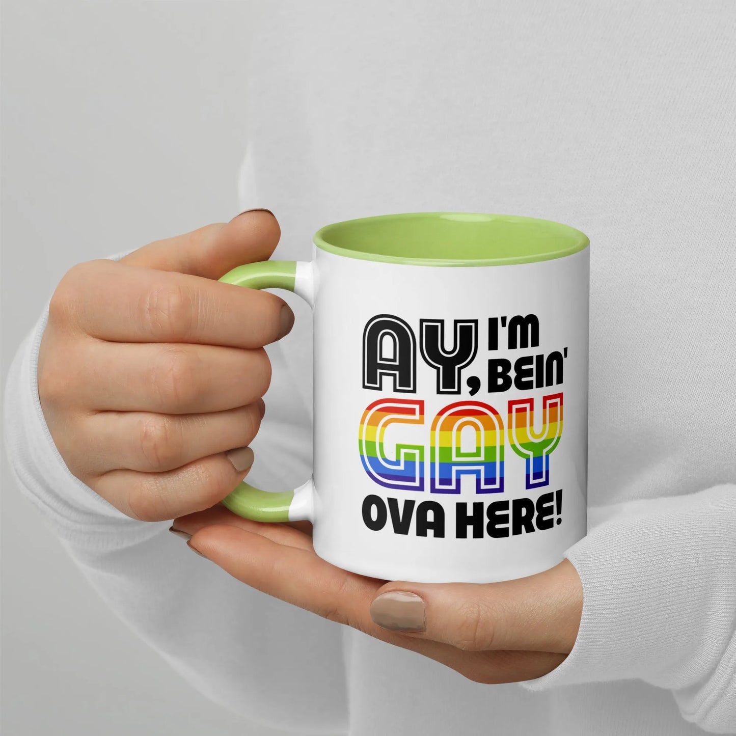 Ay, I’m Being Gay Ova Here Ceramic Mug, Mugs, Home, Designs by Annie, Pride, Mugs, Rebel Girl Rampage