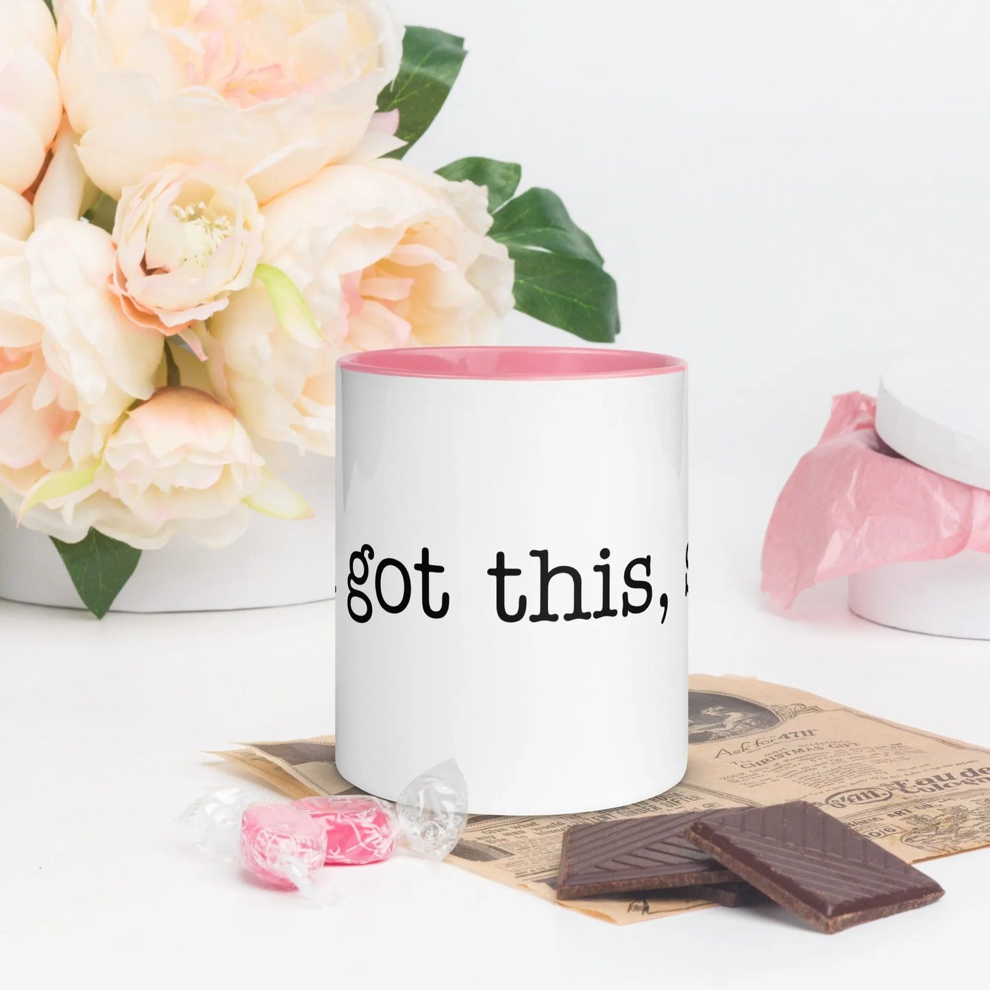 You Got This, S*ut Mug with Color Inside