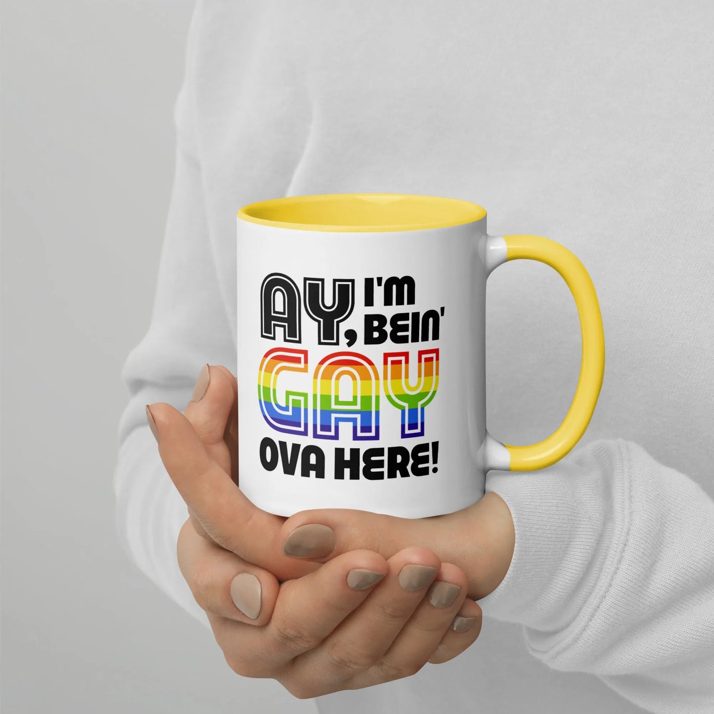 Ay, I’m Being Gay Ova Here Ceramic Mug, Mugs, Home, Designs by Annie, Pride, Mugs, Rebel Girl Rampage