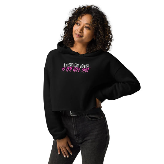 Punching Nazis is Hot Girl Shit, Hot Girl Ish Cropped Hoodie, Antiracist, Antifascist, 1980s Throwback, Rebel Girl Rampage