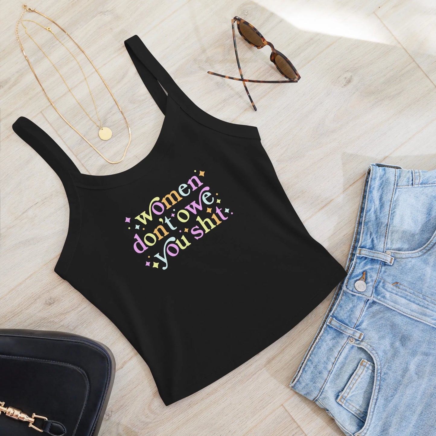 women Don’t Owe You Micro Rib Tank Top, women’s empowerment shirt, Anne Lesniak, Rebel Girl Rampage