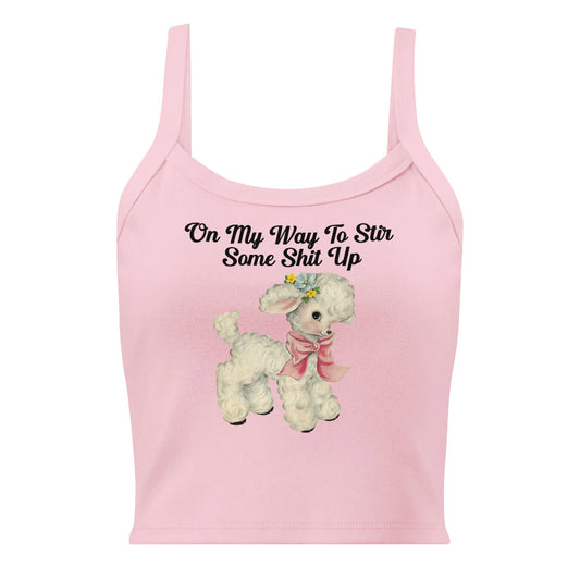 Stir up some shit medium crop tank top, Cute and Cranky, Sassy shirt, Rebel Girl Rampage