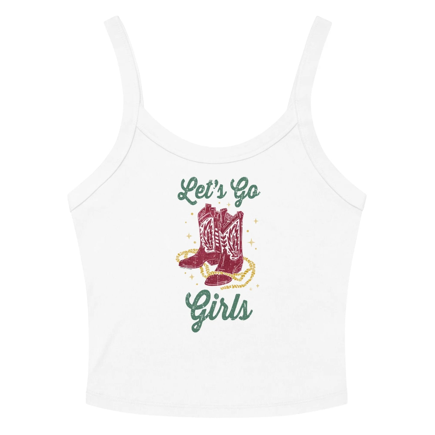 Let’s Go Girls Cowboy Boots Crop Tank Top, Western Cowgirl, Rebel Girl Rampage