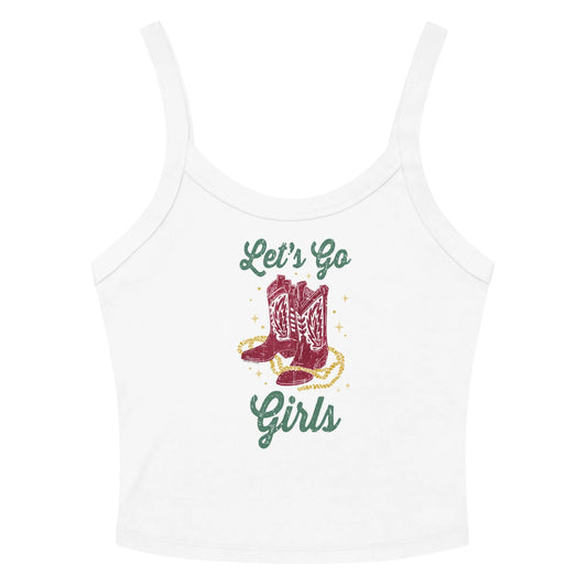 Let’s Go Girls Cowboy Boots Crop Tank Top, Western Cowgirl, Rebel Girl Rampage
