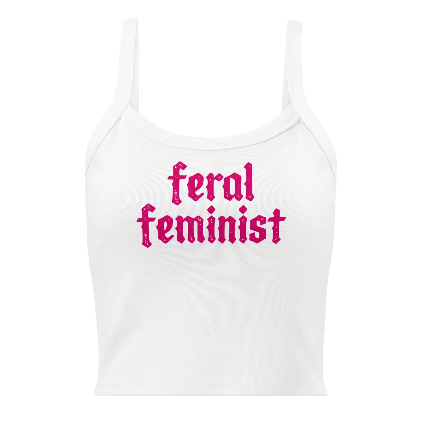 Feral Feminist Crop Tank Top, Girl Power, Rebel Girl Rampage