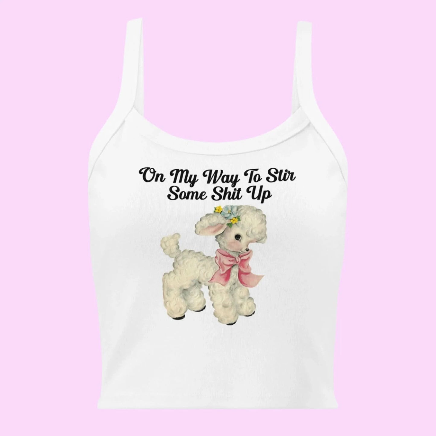 Stir up some shit medium crop tank top, Cute and Cranky, Sassy shirt, Rebel Girl Rampage