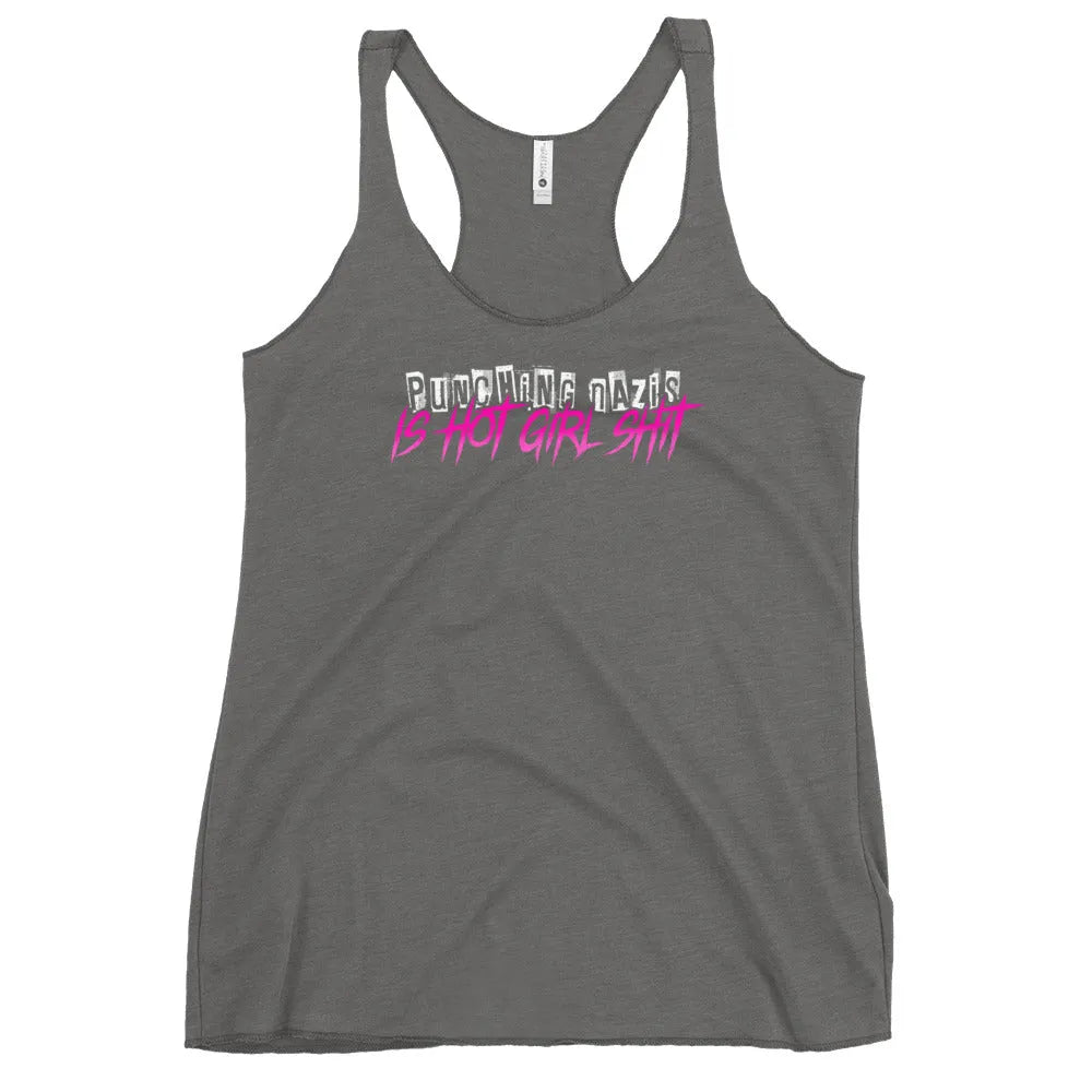 Punching Nazis is Hot Girl Shit, Hot Girl Ish Women’s Triblend Racerback Tank Top, Antifascist, Antiracist, Rebel Girl Rampage