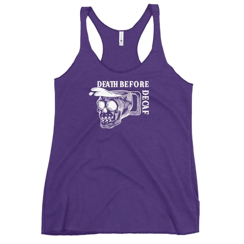 Death Before Decaf Women’s Racerback Tank Top, Medieval Coffee Humor, Rebel Girl Rampage