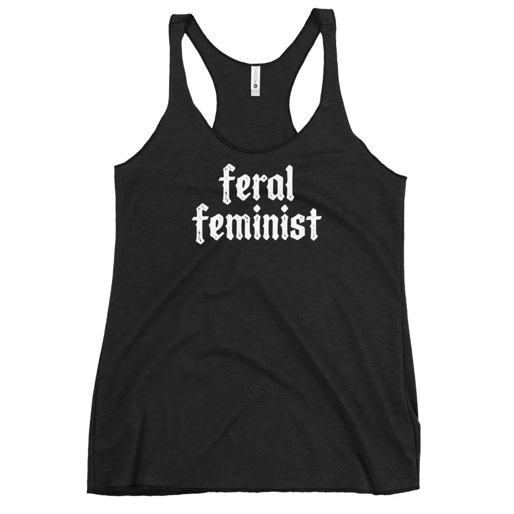 Feral Feminist Racerback Tank Top, Women empowerment, Gender Equity, Witchy, Rebel Girl Rampage